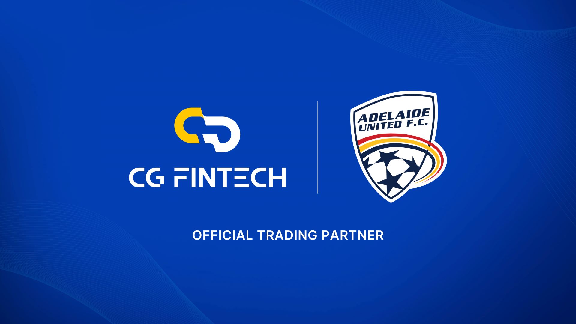 CG FinTech Forges Game-Changing Alliance with Adelaide United as Official Trading Partner